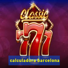 calculadora barcelona